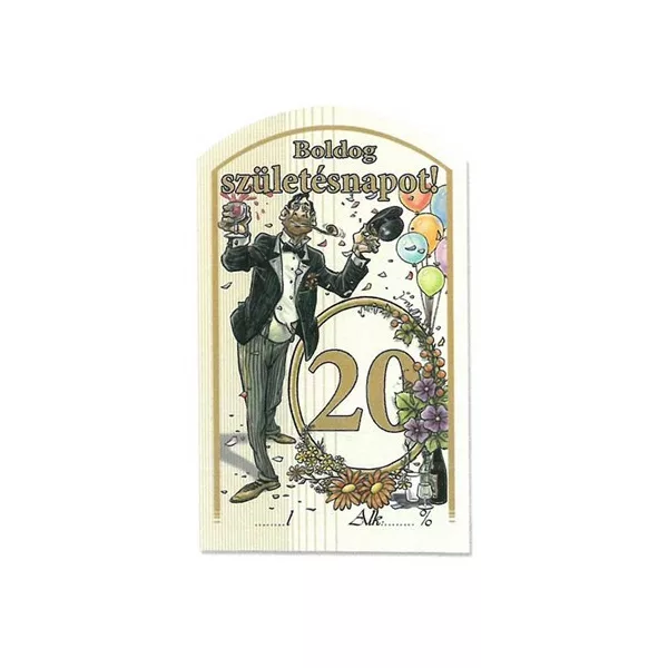 Figurás Íves Pálinkás Címke - 20.SZÜLETÉSNAP - (10db/cs) - ár/db